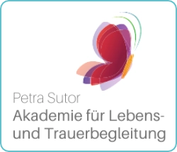 Petra Sutor - Akademie für Lebens- und Trauerbegleitung